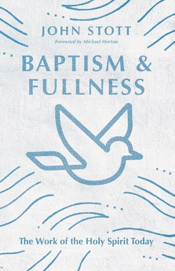 Baptism and Fullness