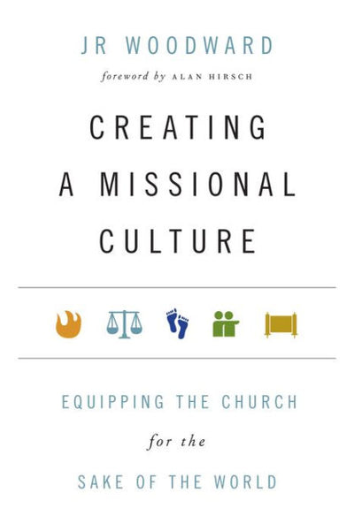 Creating a Missional Culture - Re-vived
