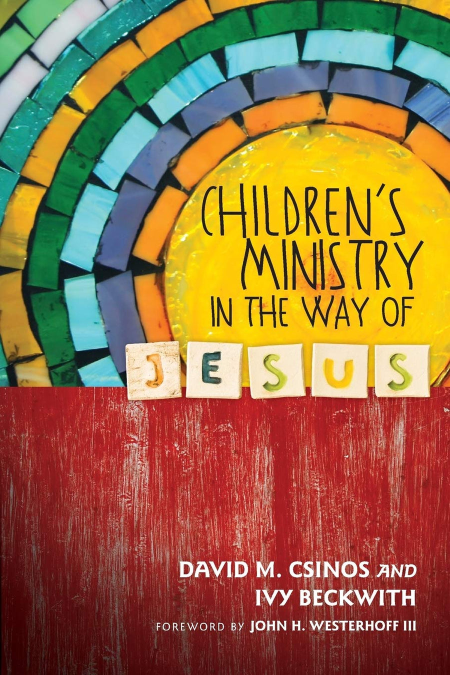 Children's Ministry in the Way of Jesus - Re-vived