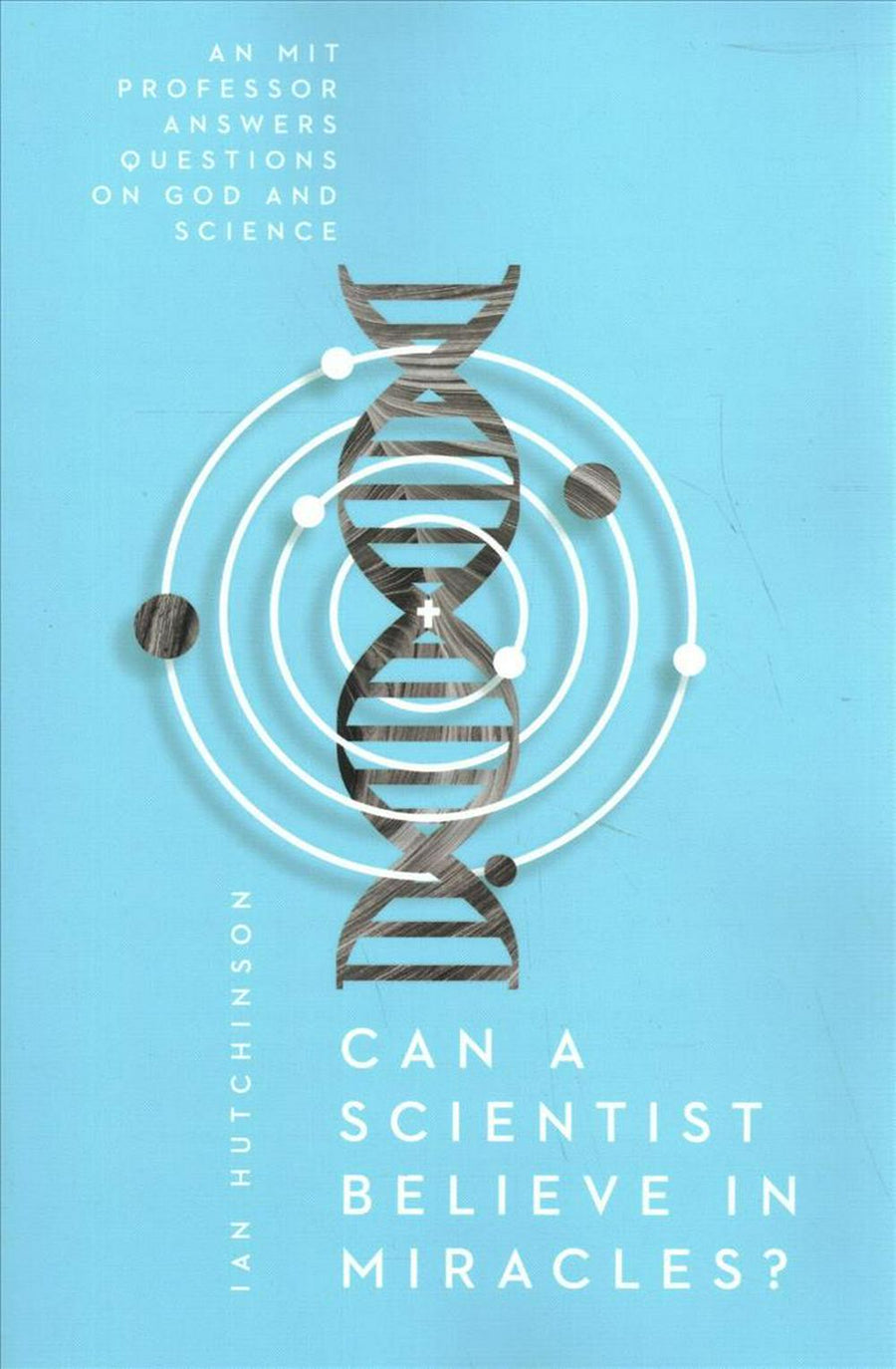 Can A Scientist Believe In Miracles? - Re-vived