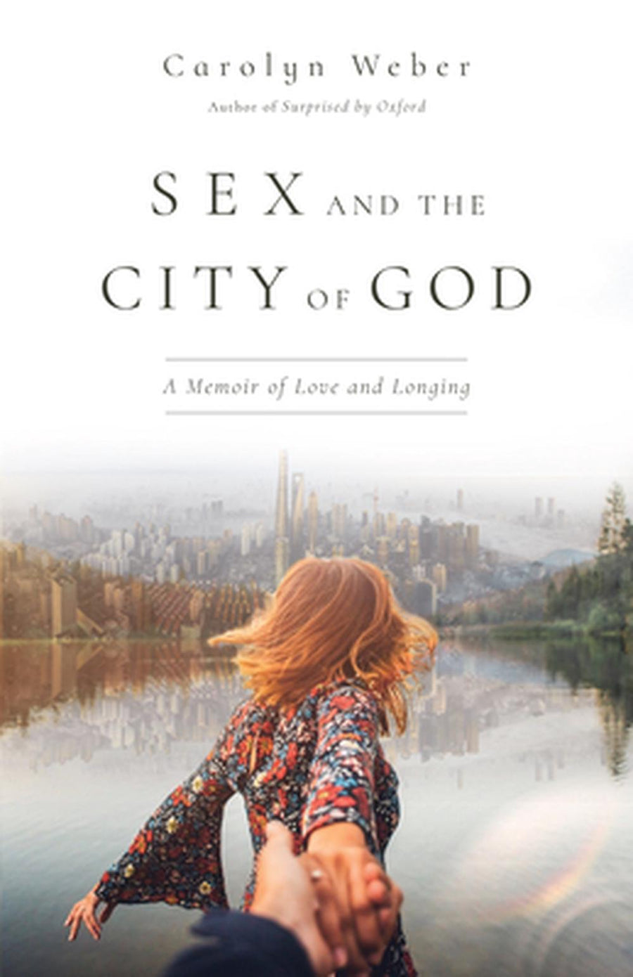 Sex and the City of God - Re-vived