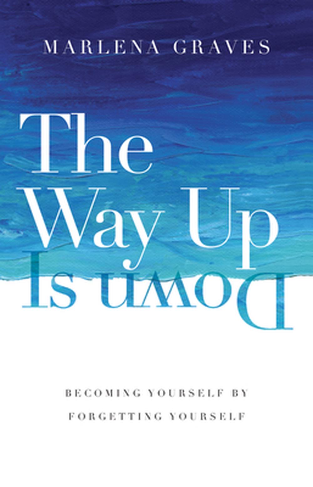 The Way Up is Down - Re-vived