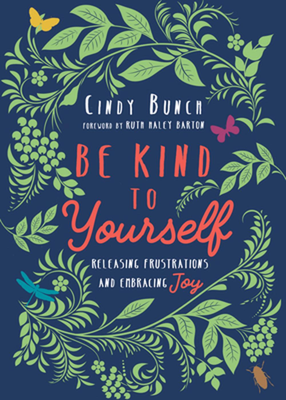 Be Kind to Yourself - Re-vived
