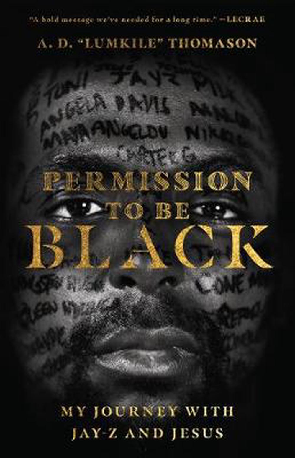 Permission to Be Black - Re-vived