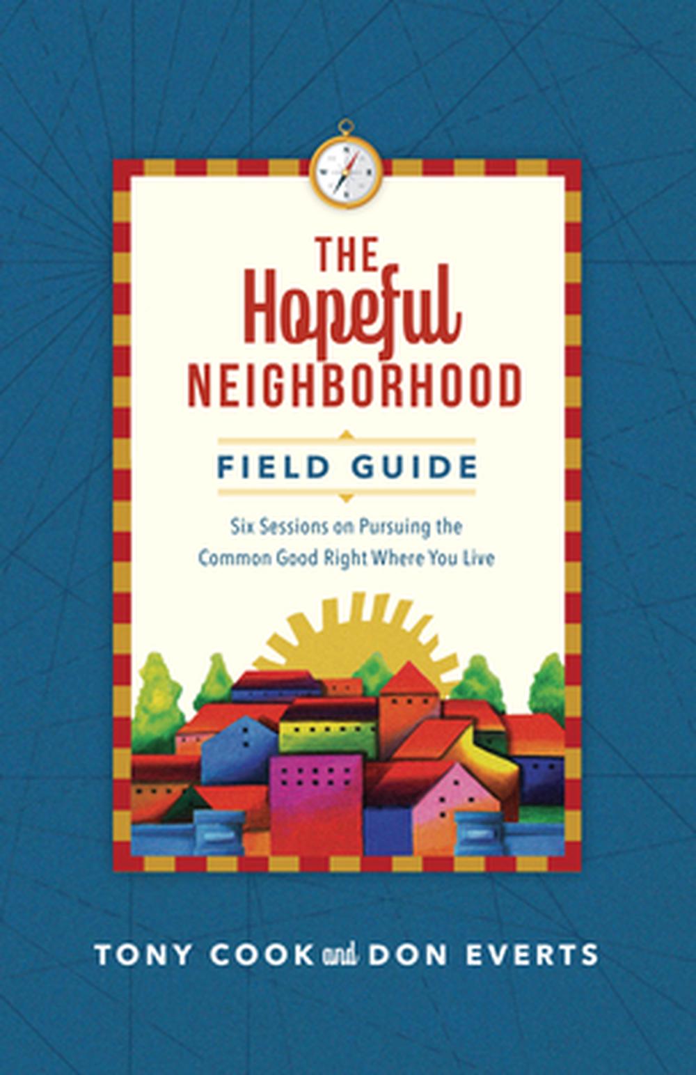 The Hopeful Neighborhood Field Guide - Re-vived