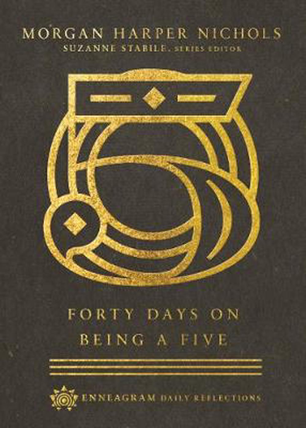 Forty Days on Being a Five - Re-vived