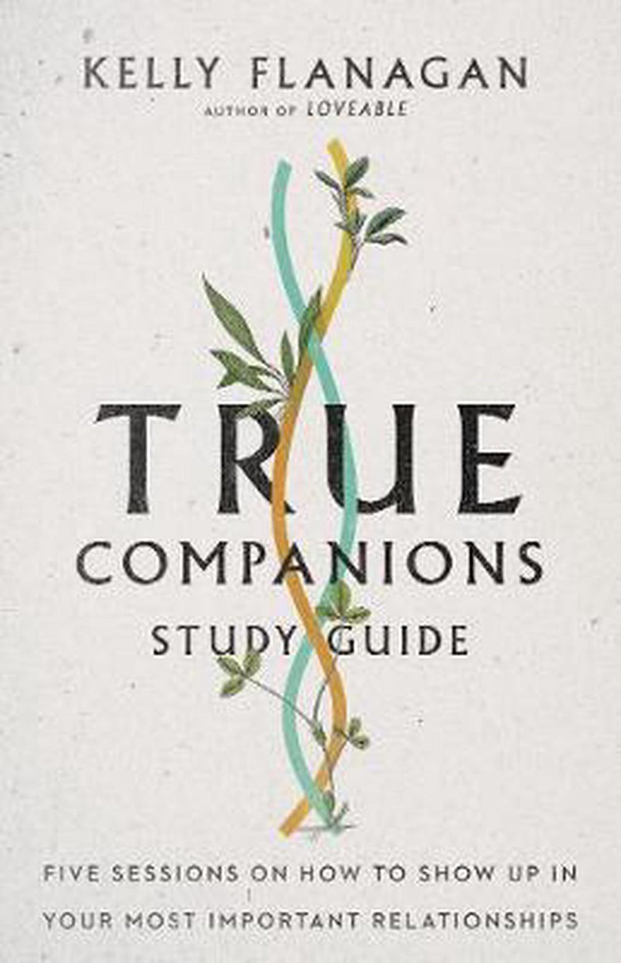 True Companions Study Guide - Re-vived