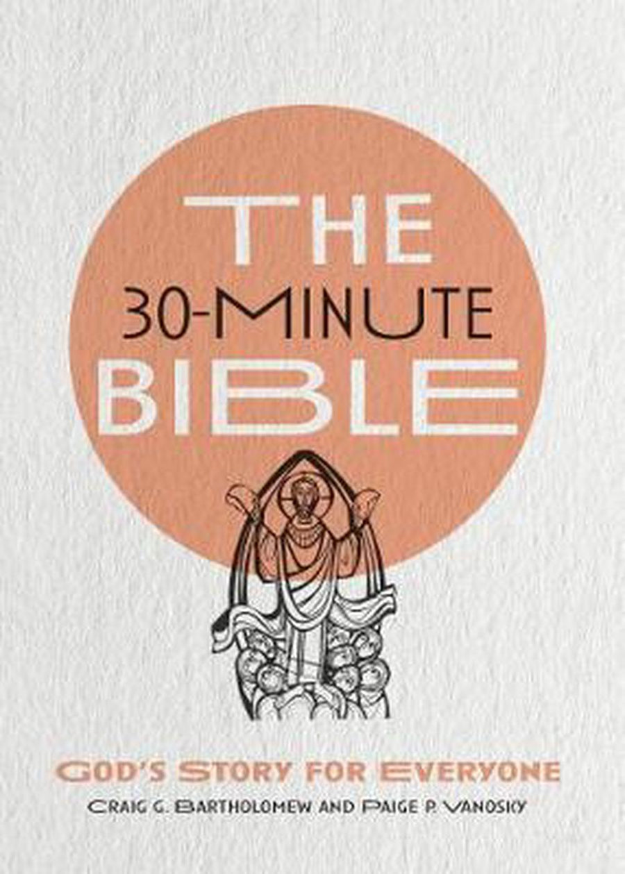The 30-Minute Bible - Re-vived