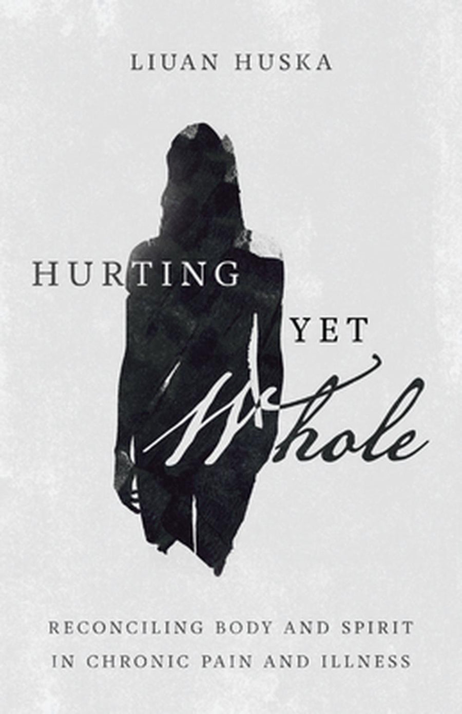 Hurting Yet Whole - Re-vived