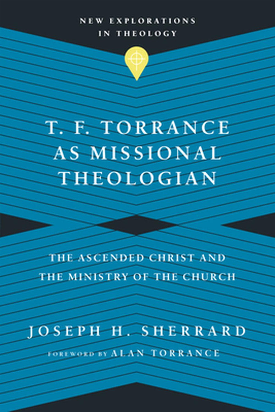 T. F. Torrance as Missional Theologian - Re-vived