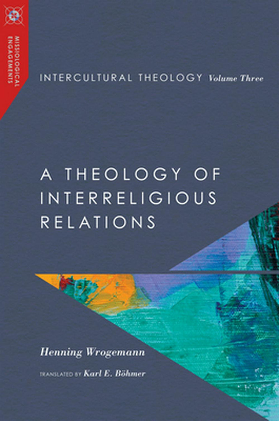 Intercultural Theology, Volume 3 - Re-vived