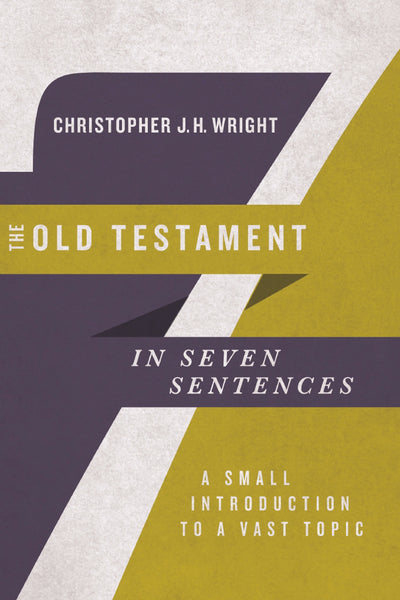 The Old Testament In Seven Sentences - Re-vived