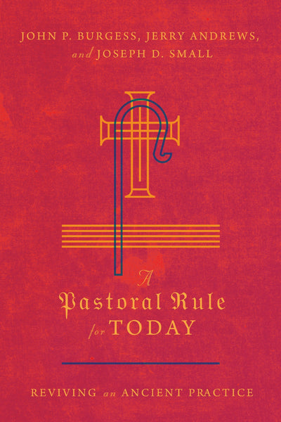 A Pastoral Rule For Today - Re-vived