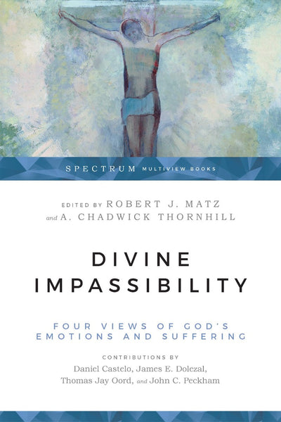 Divine Impassibility - Re-vived