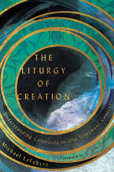 The Liturgy of Creation - Re-vived
