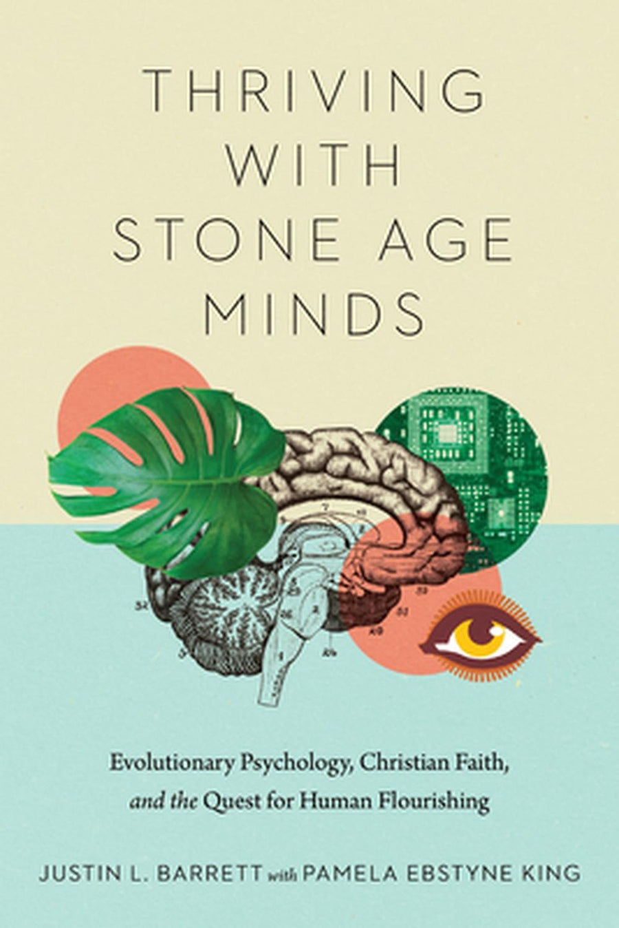 Thriving with Stone Age Minds - Re-vived