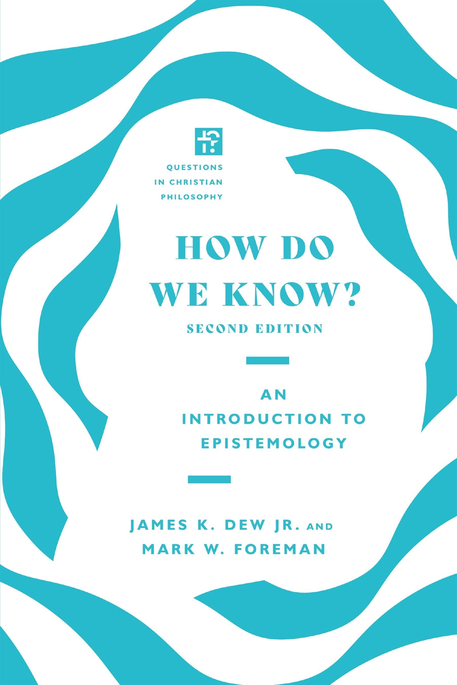 How Do We Know? - Re-vived