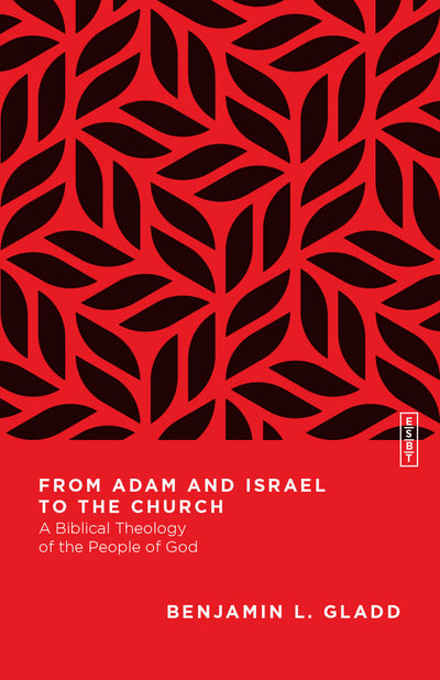 From Adam and Israel to the Church - Re-vived