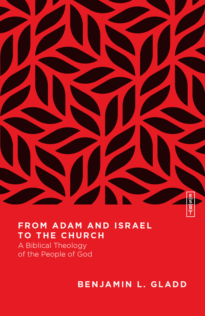 From Adam and Israel to the Church - Re-vived
