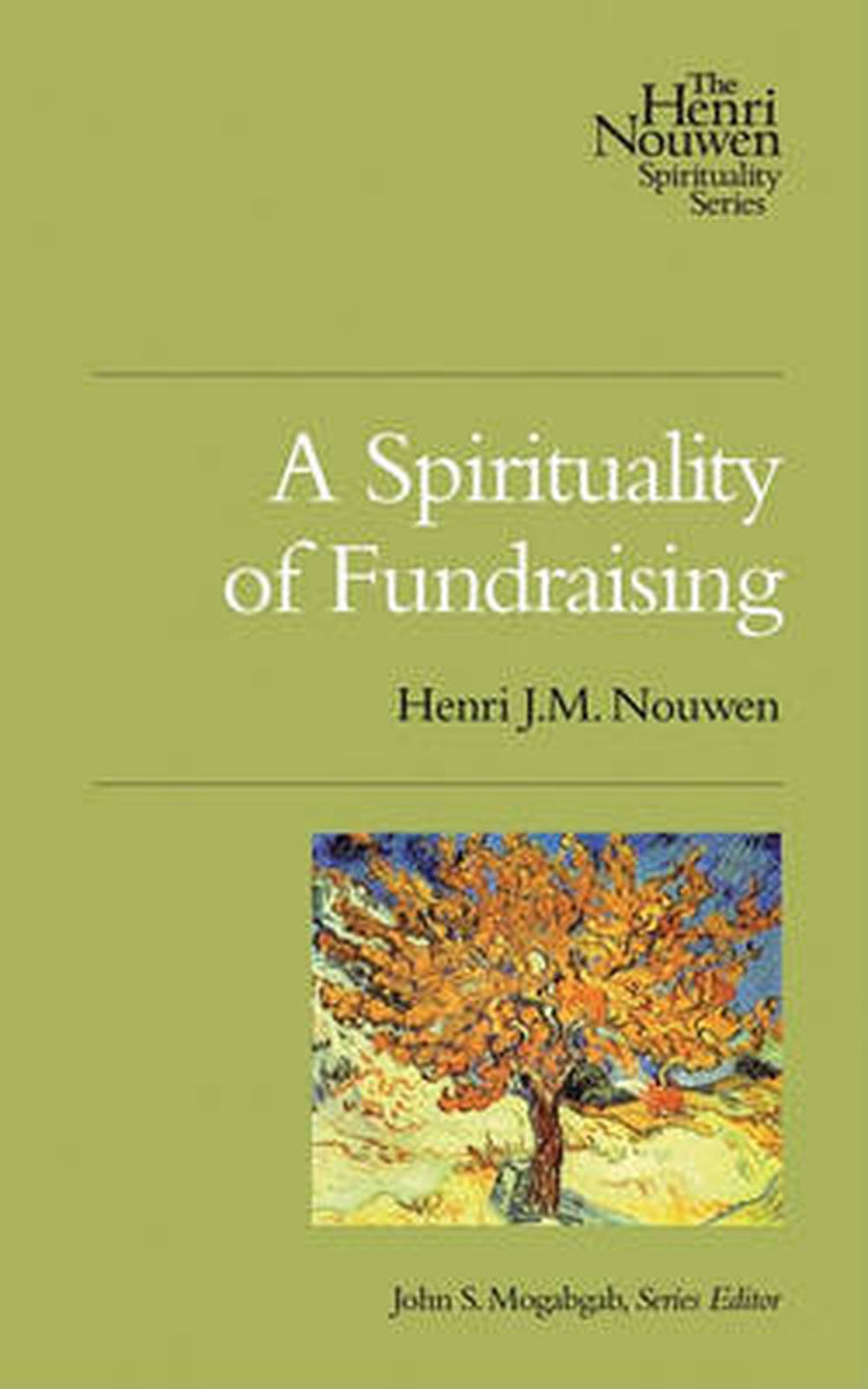 A Spirituality of Fundraising - Re-vived