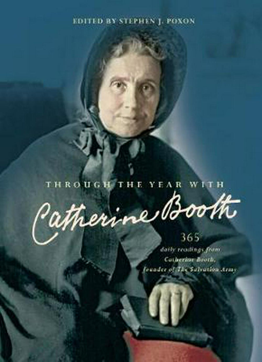 Through the Year with Catherine Booth - Re-vived