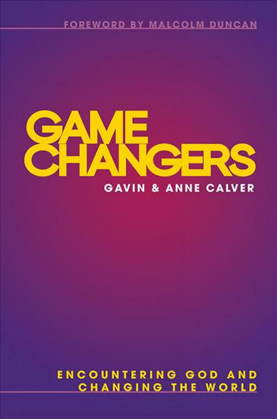 Game Changers - Re-vived