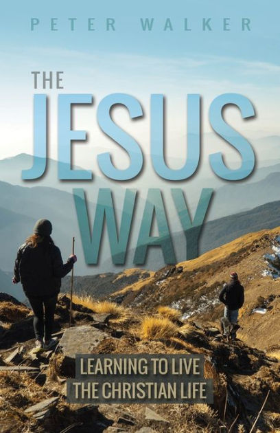 The Jesus Way - Re-vived