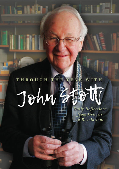 Through the Year With John Stott Hardback - Re-vived