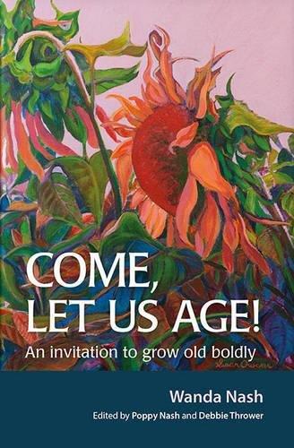 Come Let Us Age! - Re-vived