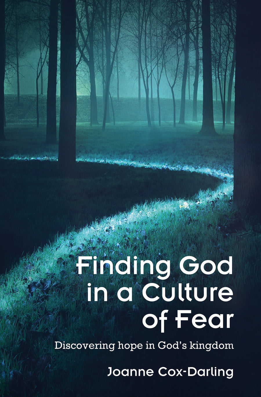 Finding God in a Culture of Fear - Re-vived
