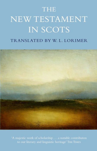 The New Testament in Scots - Re-vived