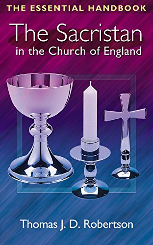 The Sacristan In The Church Of England - Re-vived