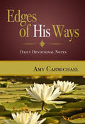 Edges Of His Ways Paperback Book - Amy Carmichael - Re-vived.com
