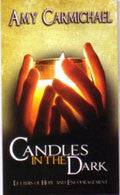 Candles In The Dark Paperback Book - Amy Carmichael - Re-vived.com