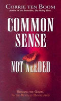 Common Sense Not Needed Paperback Book - Corrie Ten Boom - Re-vived.com