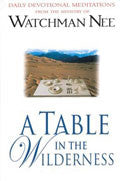 A Table In The Wilderness Paperback Book - Watchman Nee - Re-vived.com