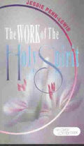 The Work Of The Holy Spirit Paperback Book - Jessie Penn-Lewis - Re-vived.com