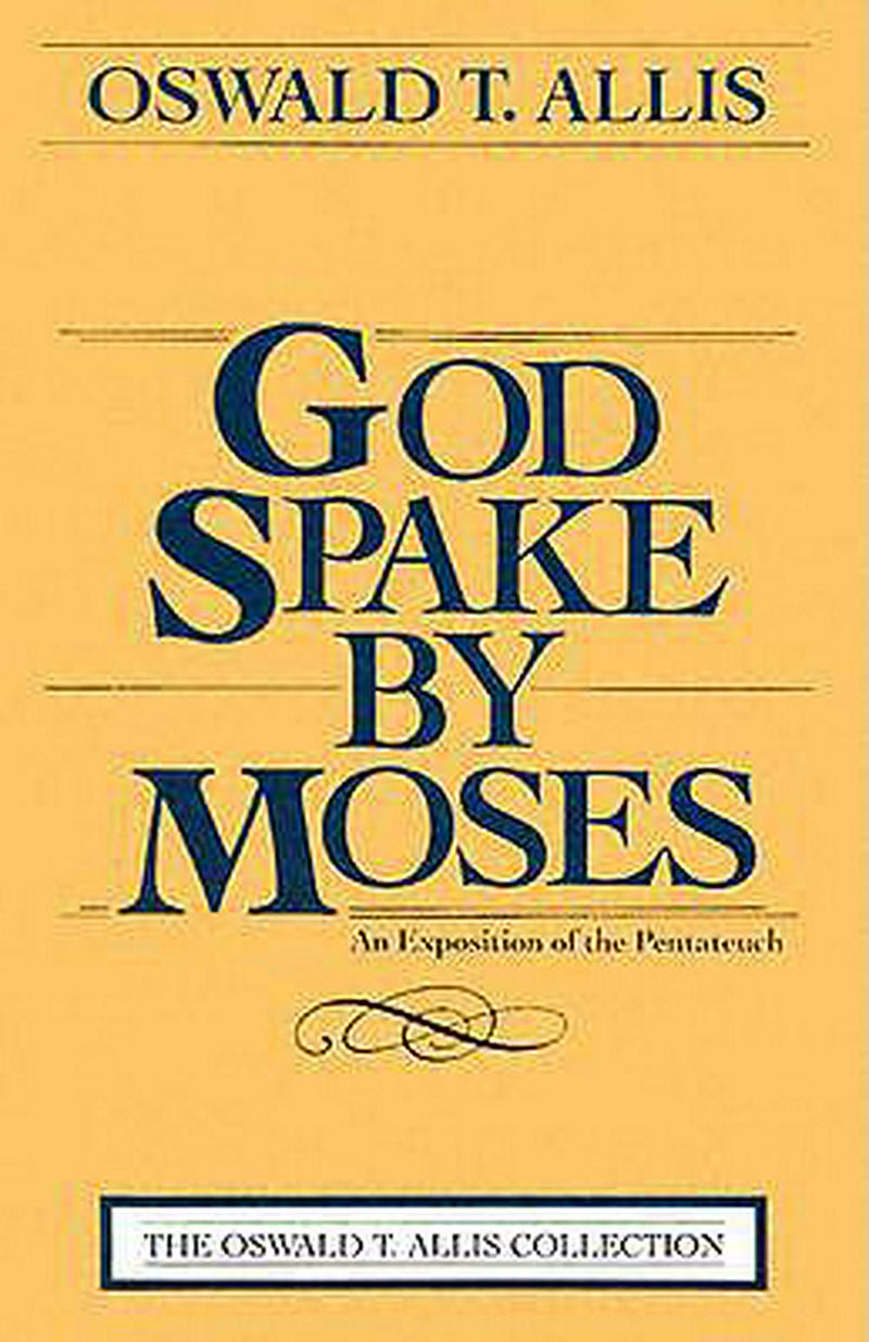 God Spake by Moses
