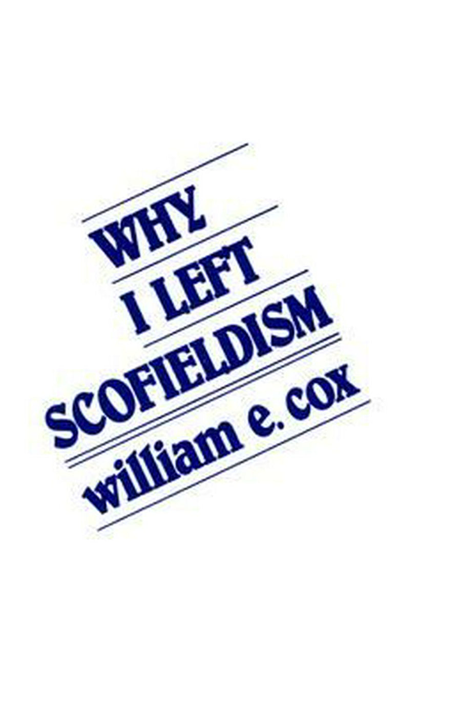Why I Left Scofieldism - Re-vived