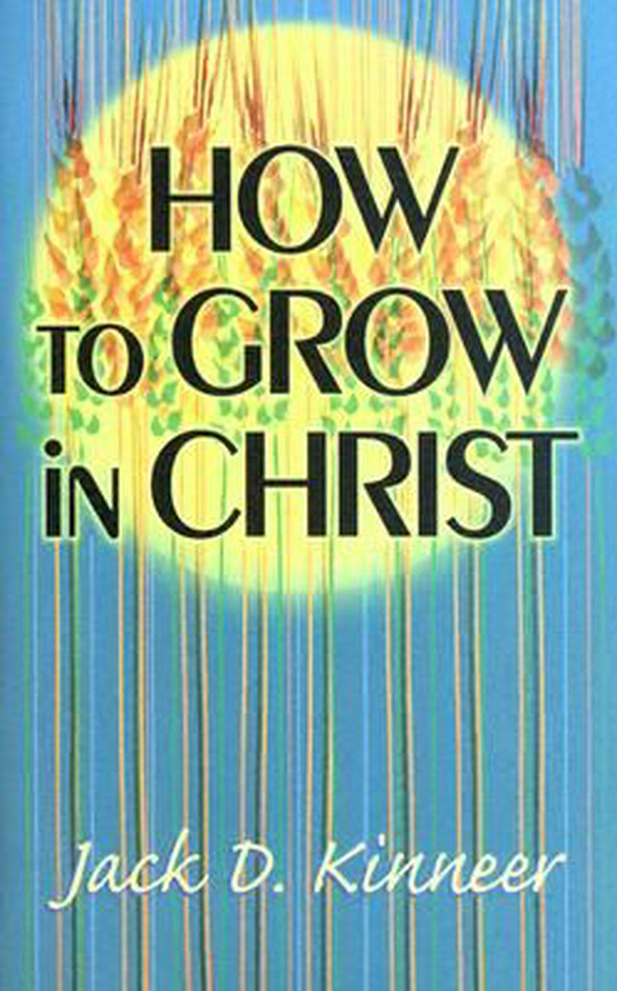 How to Grow in Christ - Re-vived