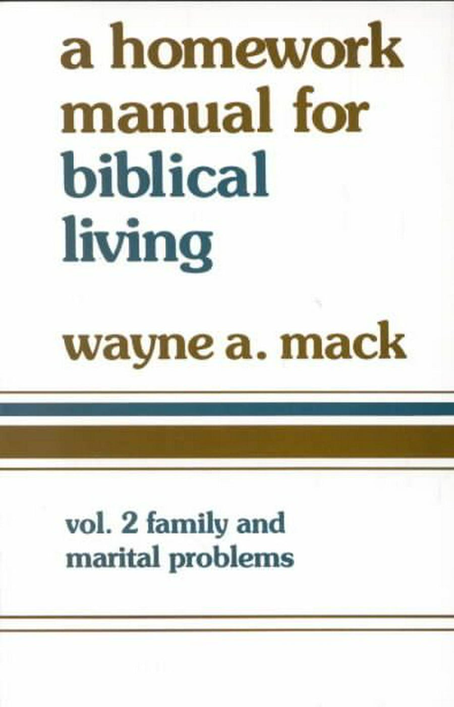 Homework Manual for Biblical Living Vol. 2 - Re-vived