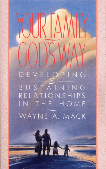 Your Family, God’s Way - Re-vived