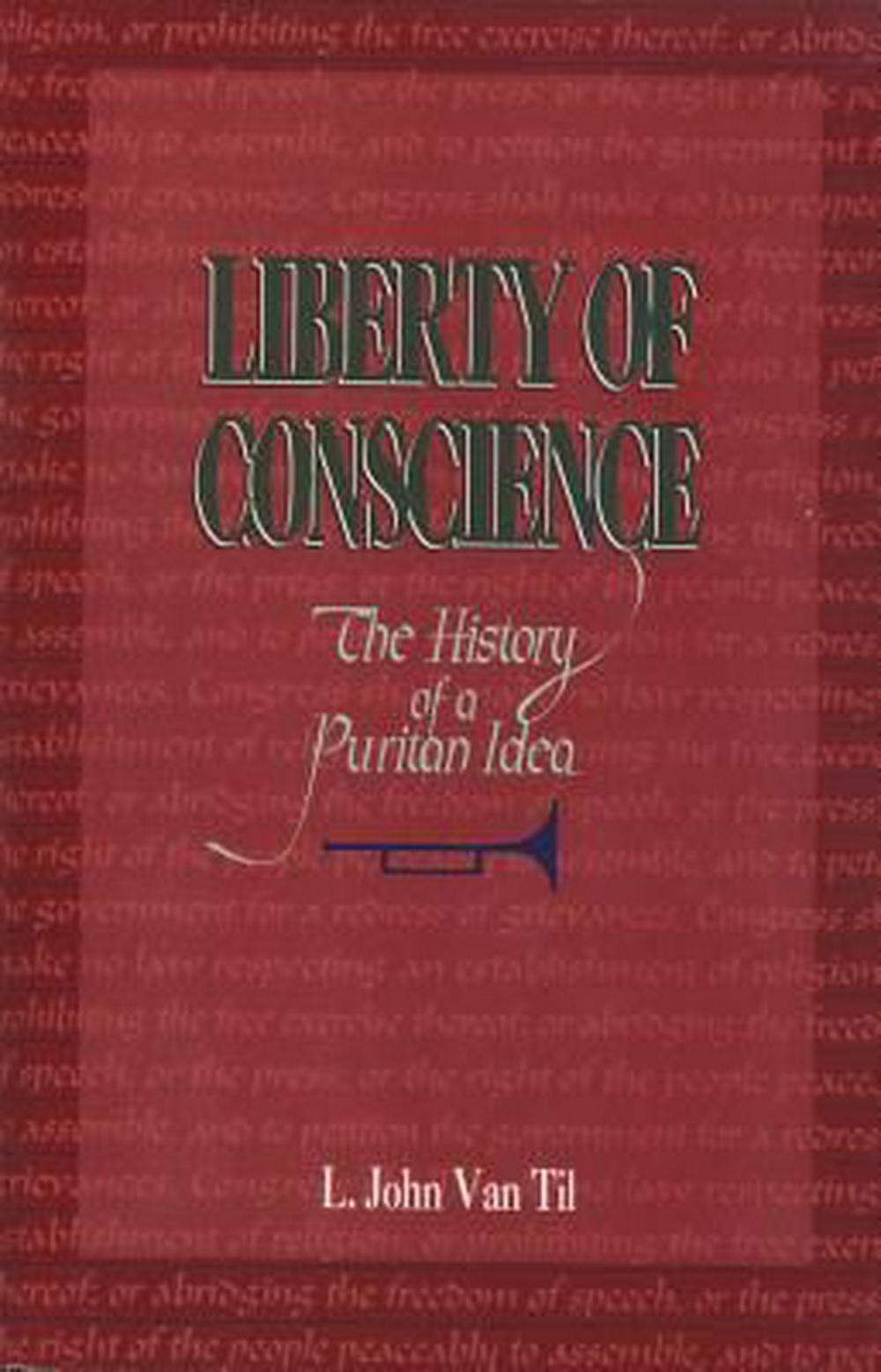 Liberty of Conscience - Re-vived
