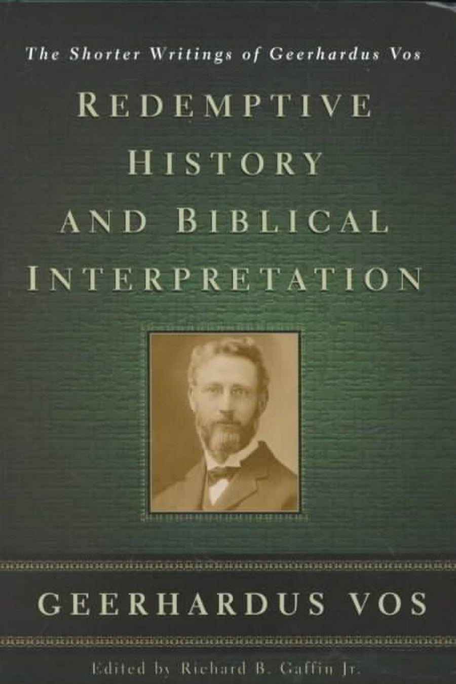 Redemptive History & Biblical Interpretation - Re-vived