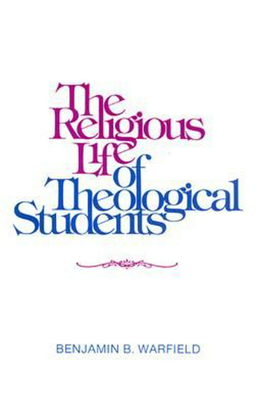 The Religious Life of Theological Students - Re-vived