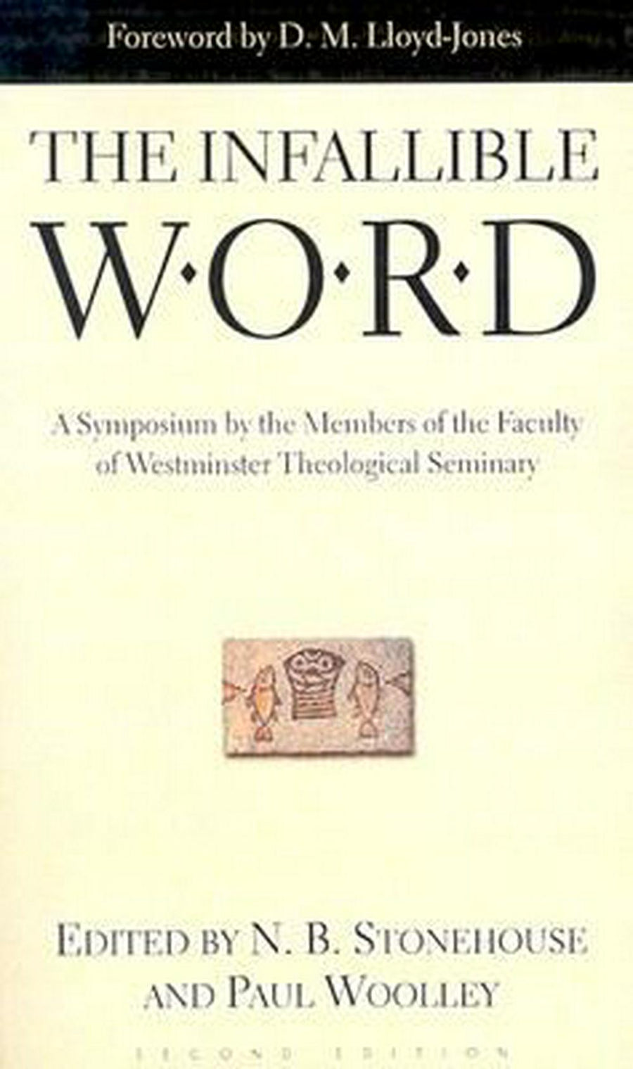The Infallible Word - Re-vived