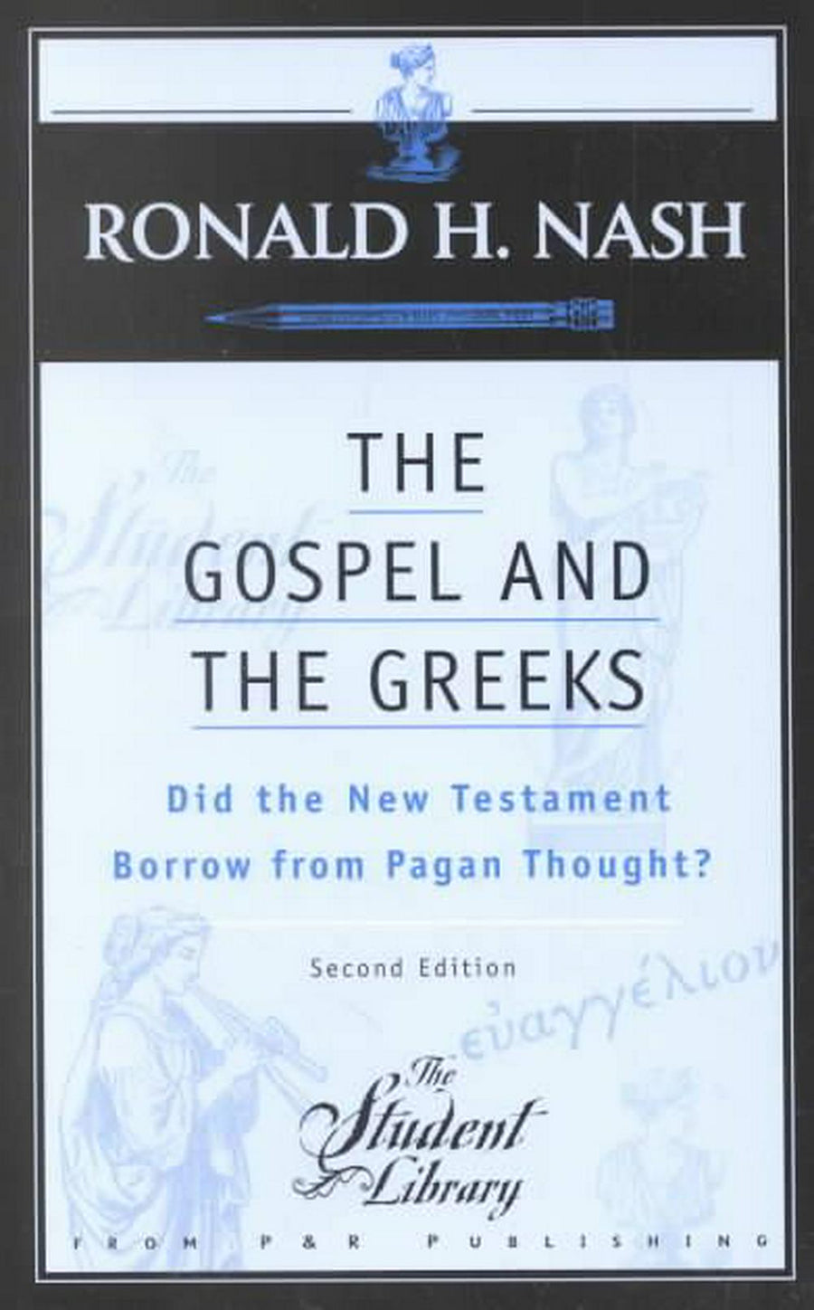 The Gospel and the Greeks - Re-vived