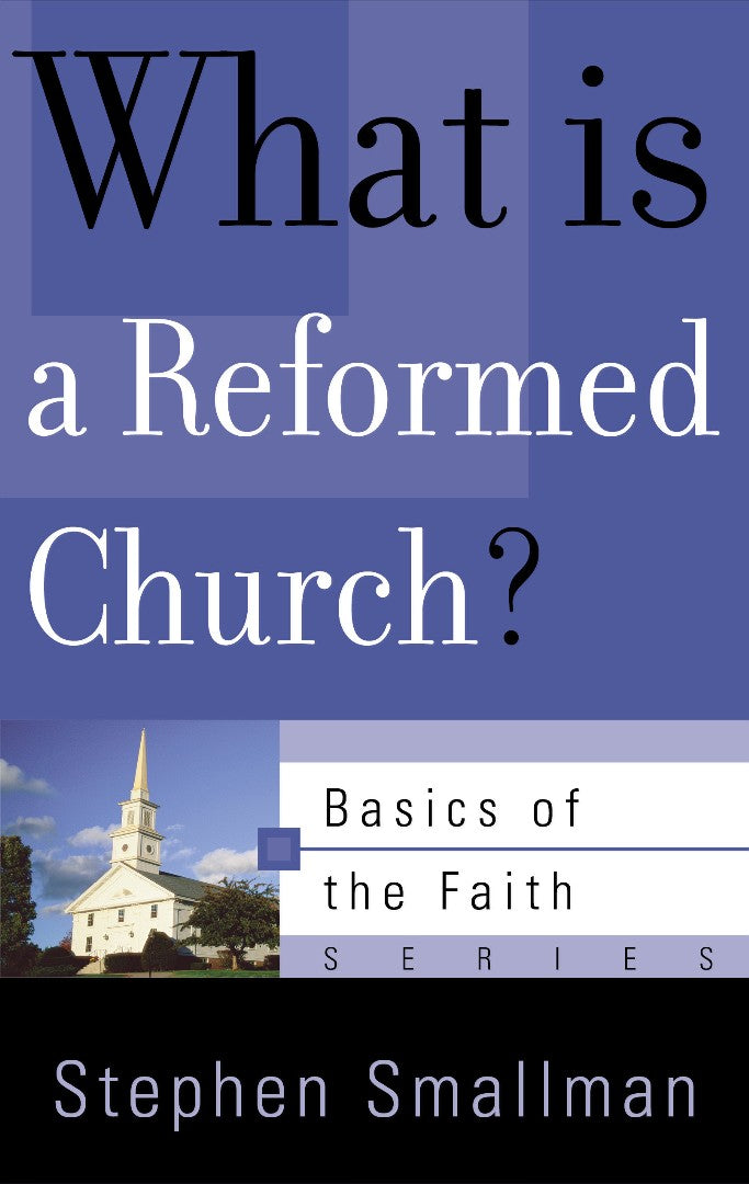 What is a Reformed Church? - Re-vived