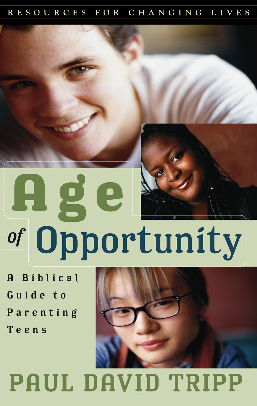 Age of Opportunity: A Biblical Guide to Parenting Teens - Re-vived