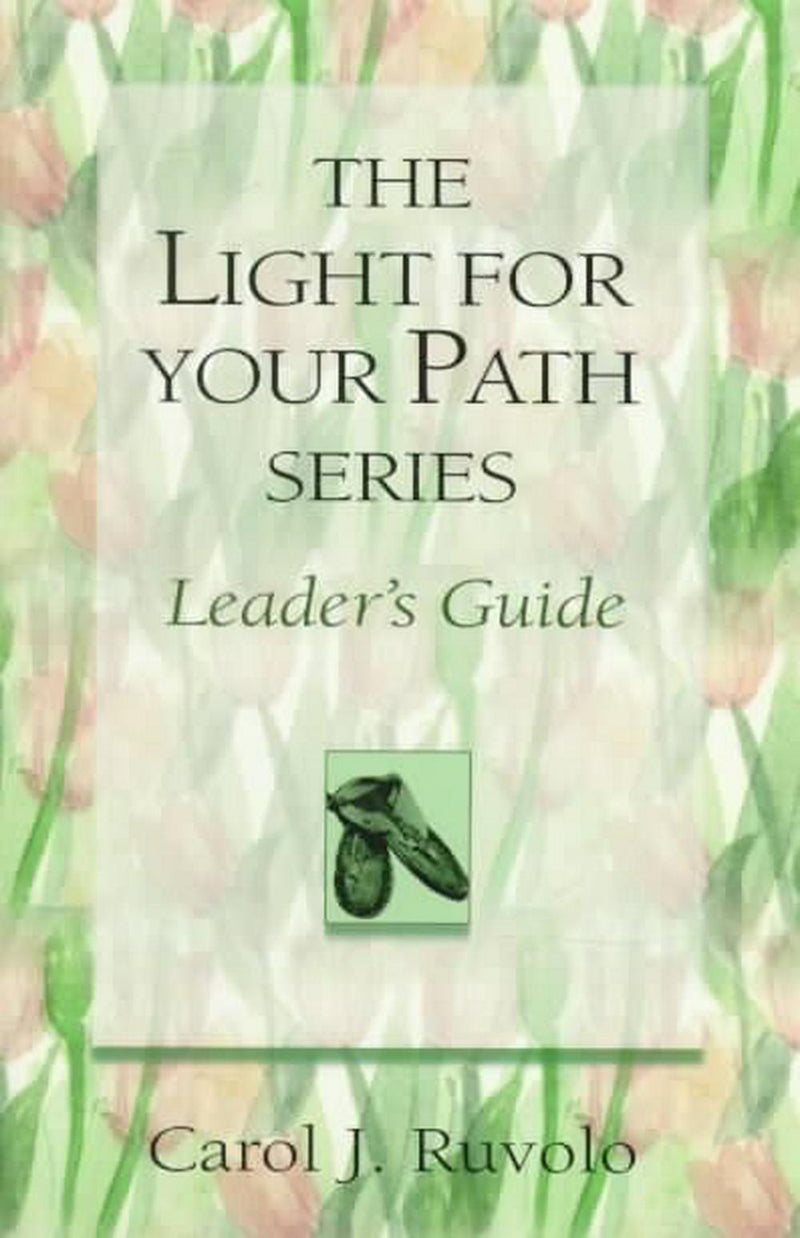 Light for Your Path Series Leader’s Guide